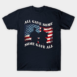 All Gave Some - Some Gave All T-Shirt